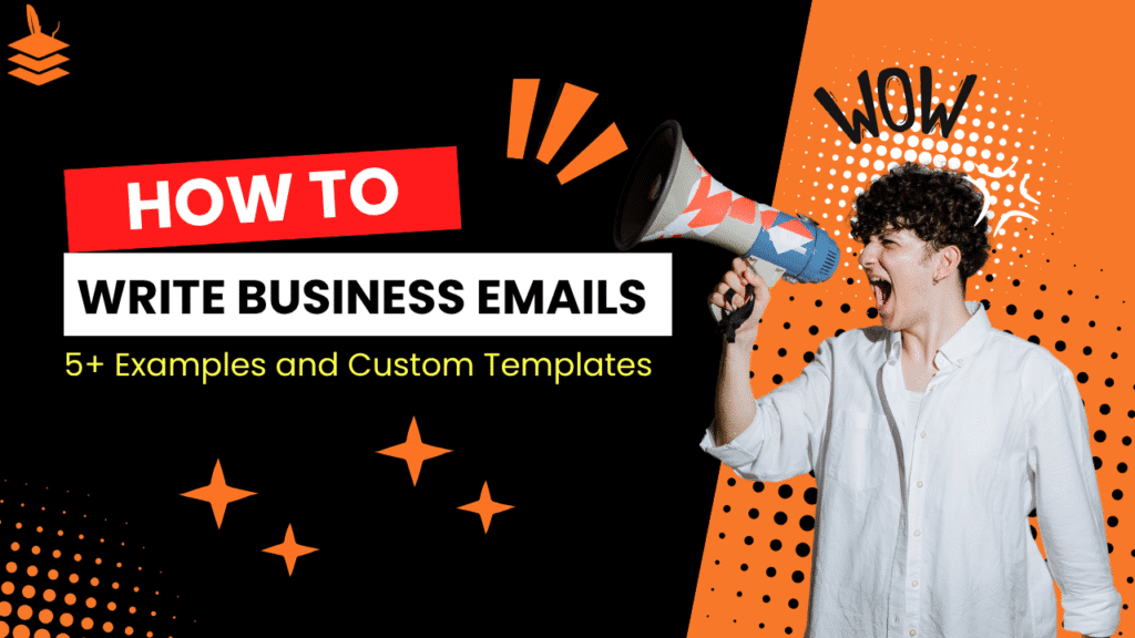 5+Business Email Examples That Get Immediate Responses how to write business emails with 5 custom templates