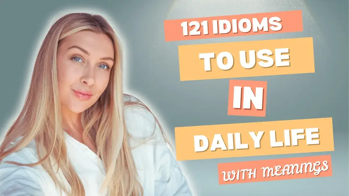 121 Idioms examples to use in daily life featured image